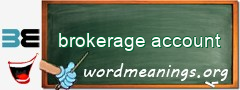 WordMeaning blackboard for brokerage account